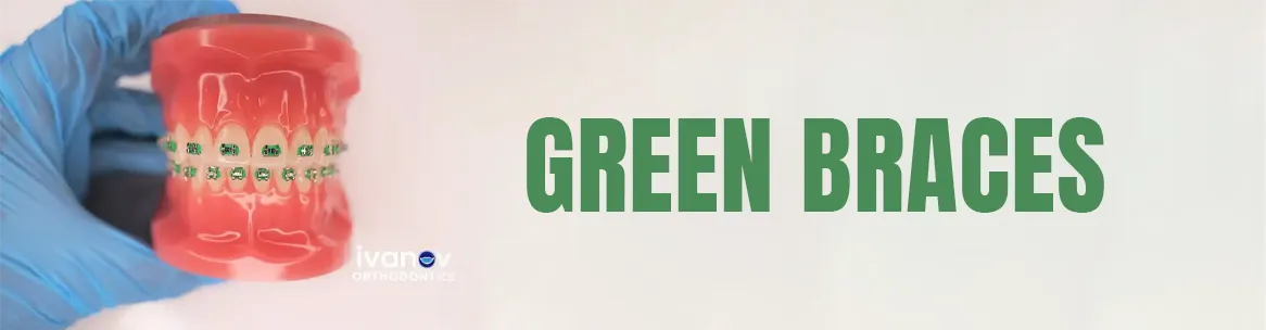 green-braces green braces
