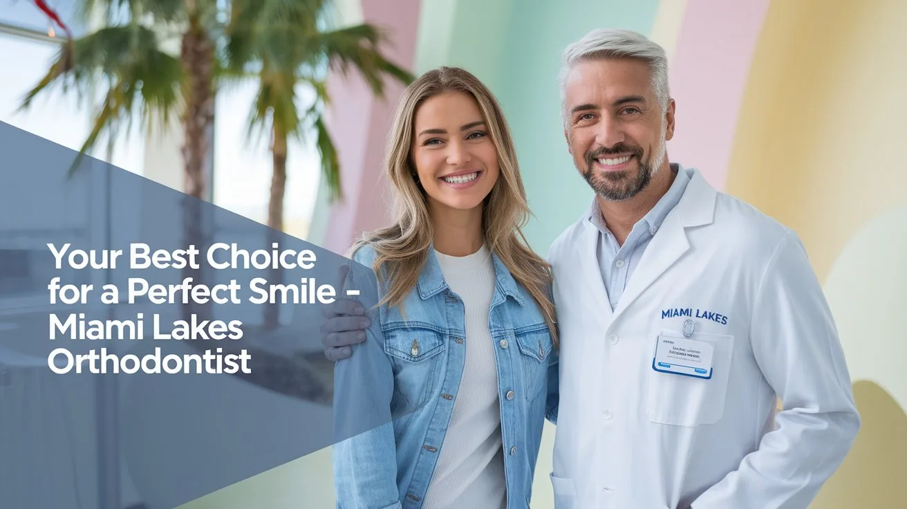 orthodontist miami lakes