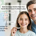 Best Invisalign Dentist Near You: North Miami Beach To Miami Lakes